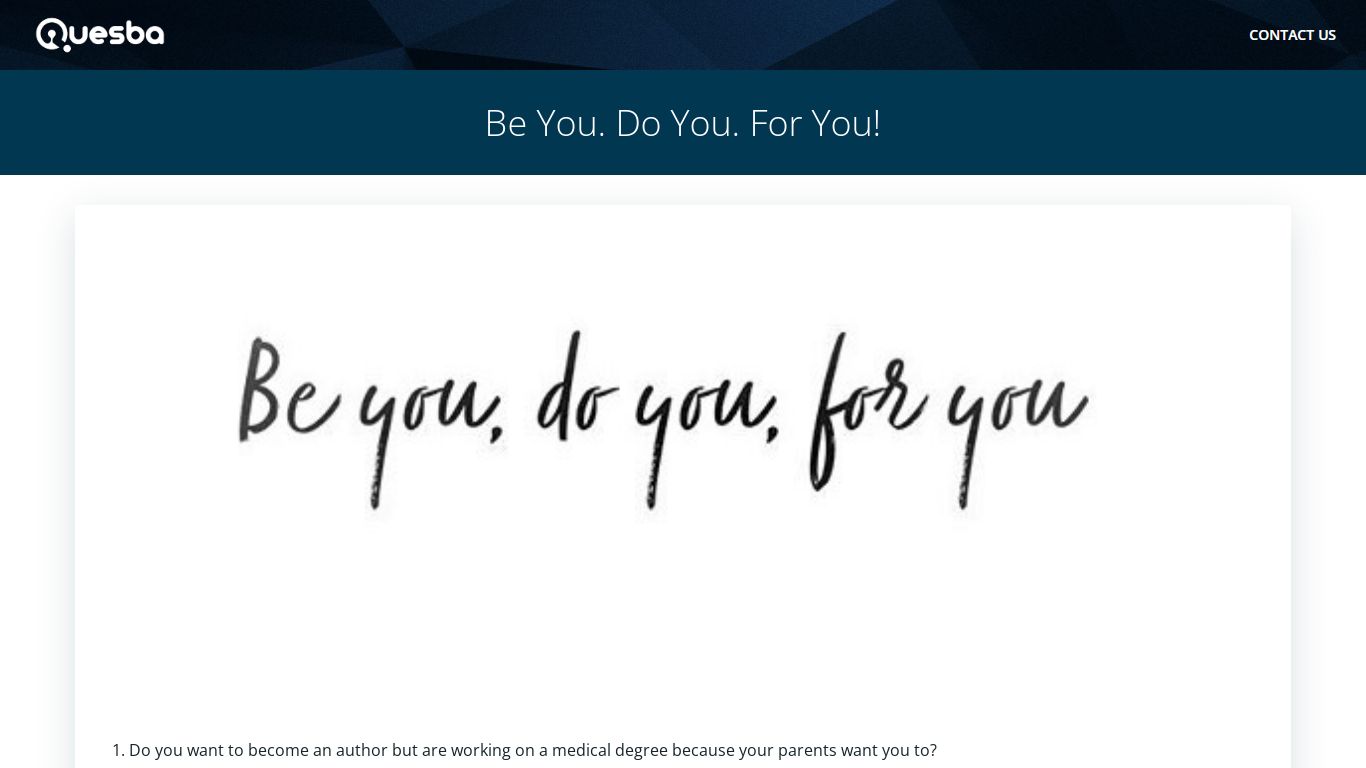 Be You. Do You. For You! – Quesba | Blog